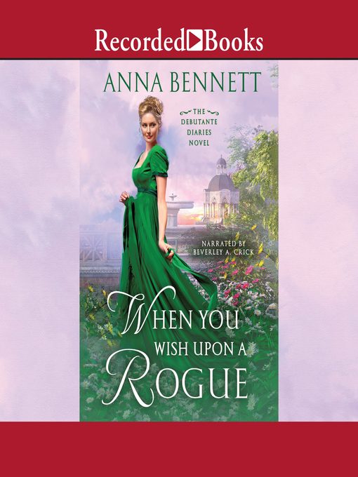 Title details for When You Wish Upon a Rogue by Anna Bennett - Available